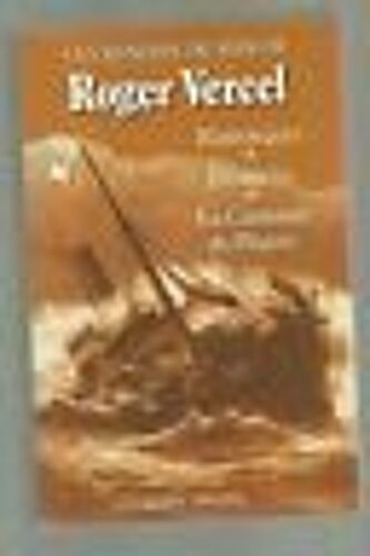 Anthologie Les Romans De Mer De Roger Vercel 3 Romans