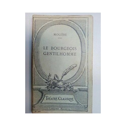 Molière Le Bourgeois Gentilhomme Théatre Classique