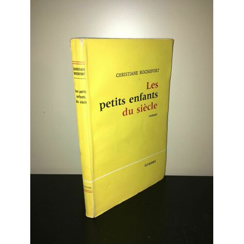 Les Petits Enfants Du Siecle Roman Grasset