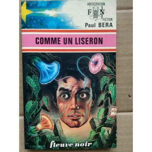 Comme Un Liseron Fleuvre Noir