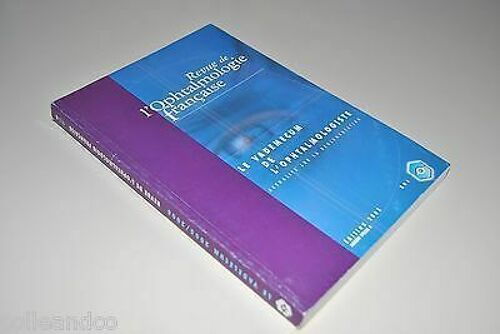 Revue De L'ophtalmologie Francaise Le Vademecum De L'ophtalmologiste