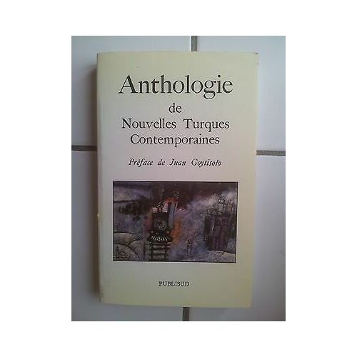 Anthologie De Nouvelles Turques Contemporaines Préface