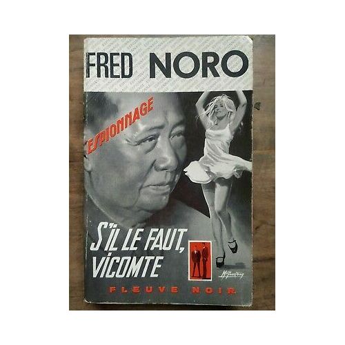 S'il Le Faut Vicomte Fleuve Noir Espionnage Nº849 1970