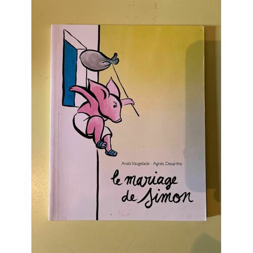 Anais Vaugelade Et Le Mariage De Simon