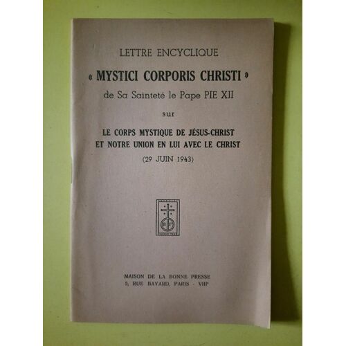 Lettre Encyclique Mystici Corporis Christi De 29 Juin 1943