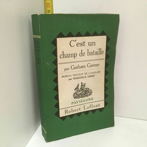 C'est Un Champ De Bataille Pavillons Robert Laffont Ae 16666