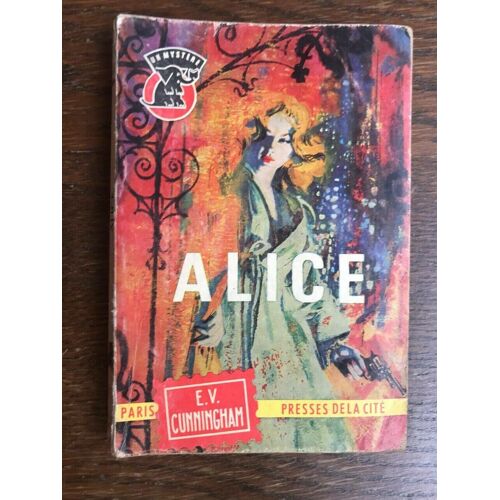 E V Cunningham Alice Presses De La Cite