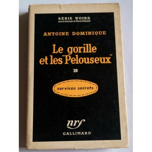 Le Gorille Et Les Pelouseux Série Noire Gallimard