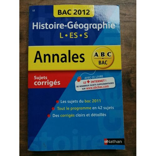 Bac 2012 Histoire Géographie L Ess Annales Abc Bac 2011