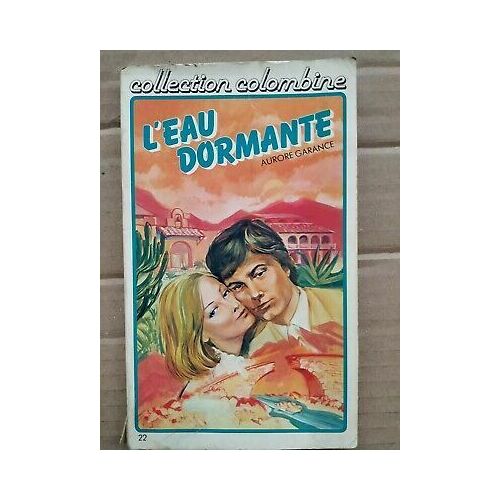 Aurore Garance L'eau Dormante Nº 22 Collection Colombine 1981