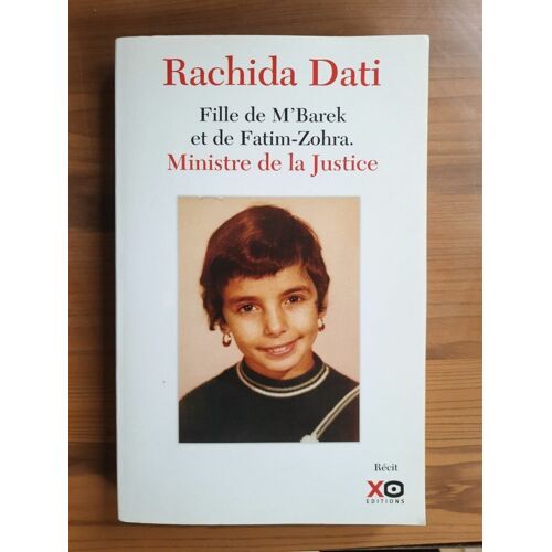 Rachida Dati Fille De M'barek Et De Fatim Zhora Ministre De La Justice