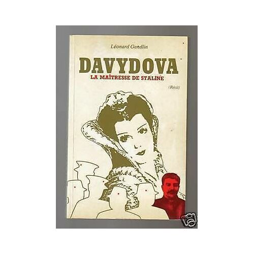 Davydova La Maitresse De Staline L Gendlin
