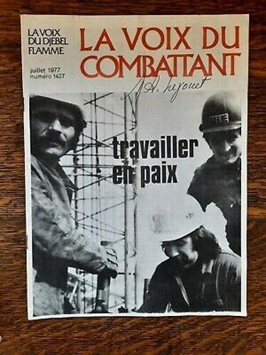 La Voix Du Combattant N1427 Travailler En Paix Juillet 1977