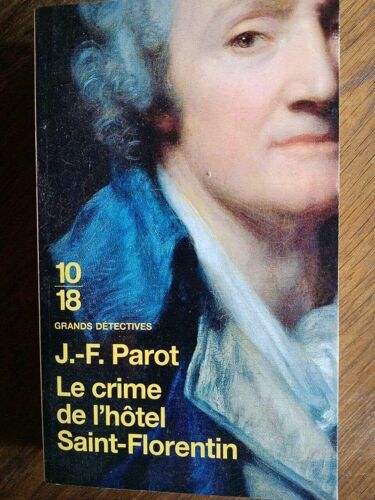 J F Parrot Le Crime De L'hôtel Saint Florentin