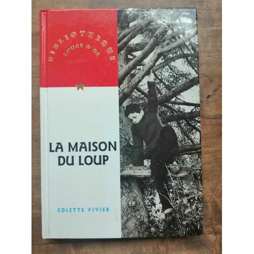 Colette Vivier La Maison Du Loup Rouge Et Or 1954