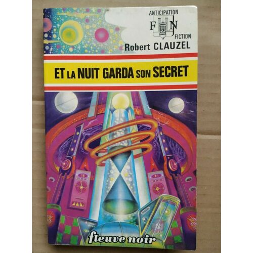 Et La Nuit Garda Son Secret Fleuve Noir
