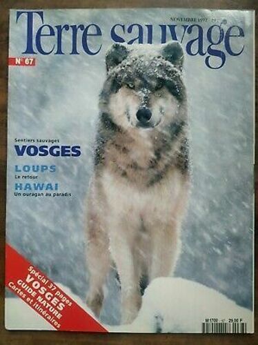 Terre Sauvage N 67 Novembre 1992 Vosges Loups Hawai