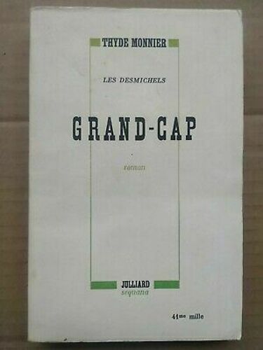 Thyde Monnier Les Desmichels Grand Cap Julliard