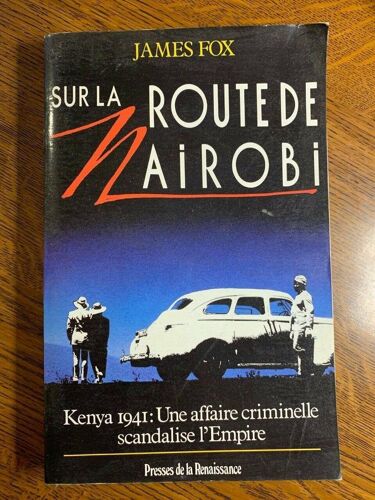 James Fox Sur La Route De Nairobi