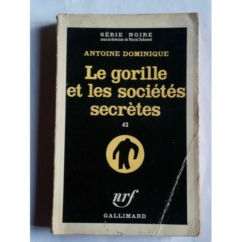 Le Gorille Et Les Sociétés Secrètes Série Noire N637