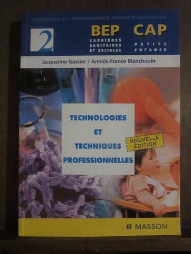 J.Gassier A.-F.Blanchouin Technologies Et Techniques Professionnelles Masson