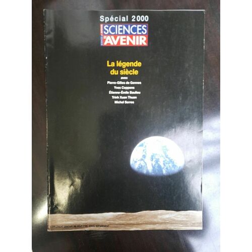 Sciences Et Avenir Spécial La Légende Su Siècle