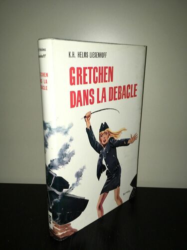 K H Helms Liesenhoff Gretchen Dans La Debacle Inter Presse Blondeau