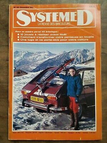 Système D La Revue Des Bricoleurs Nº 323 Décembre 1972