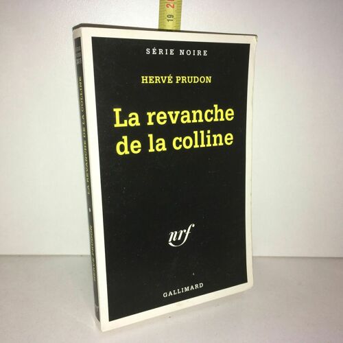 La Revanche De La Colline Nrf Gallimard Série Noire