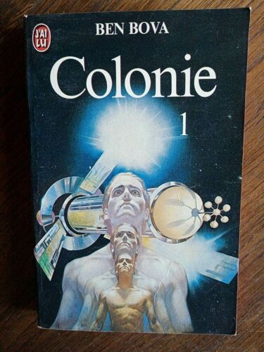 Ben Bova Colonie 1 J'ai Lu