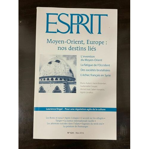 Revue Esprit N 424 Moyen Orient Nos Destins Lies Mai 2016