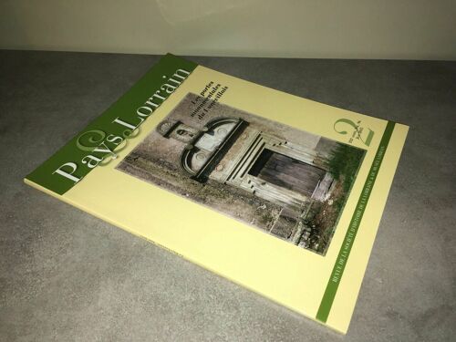 Revue Le Pays Lorrain Juin 2015 2 Journal Societe Histoire De Lorraine