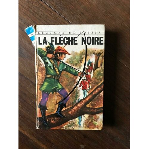 R L Stevenson La Flèche Noire