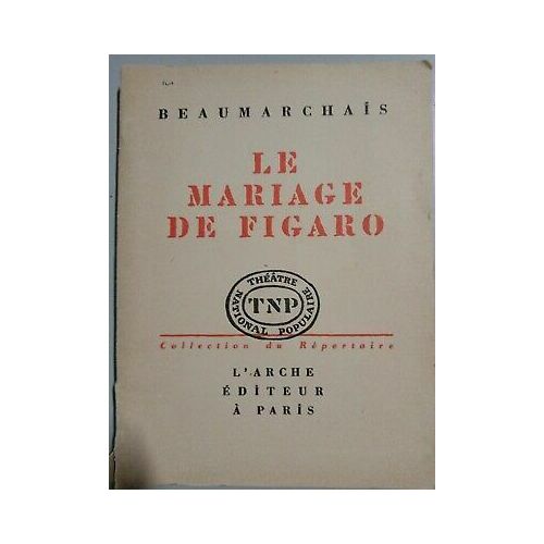 Beaumarchais Le Mariage De Figaro L'arche