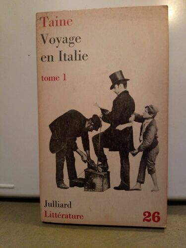 Taine Voyage En Italie Tome 1 Et 2 Julliard Littérature