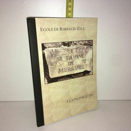 Ecole De Rimbach Zelle Le Testament De Mercure La Jonguille