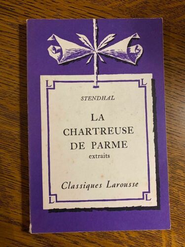Stendhal La Chartreuse De Parme Classiques Larousse