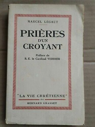 Marcel Légaut Prières D'un Croyant Bernard Grasset