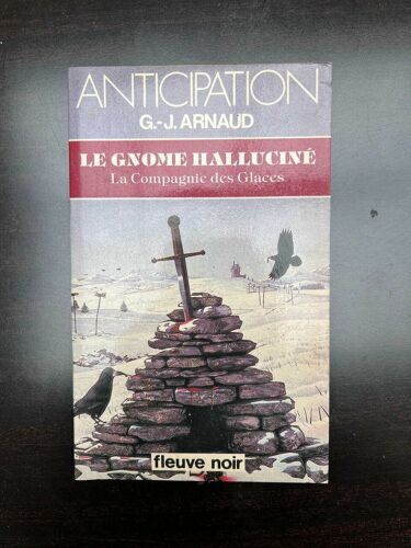 G G Arnaud Le Gnome Hallucine Anticipation