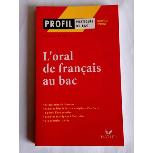 Aurélie Roche L'oral De Français Au Bac Profil Pratiques Du Bac Hatier