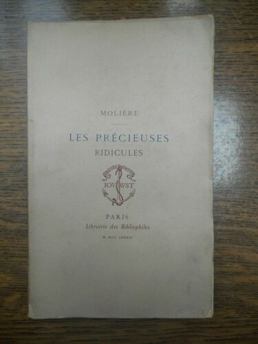 Molière Les Préciieuses Ridicules Librairie Des Bibliophiles