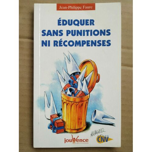 Jean Éduquer Sans Punitions Ni Récompenses
