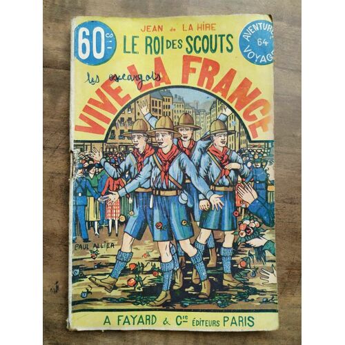 Le Roi Des Scouts N64 Vive La France - Jean De La Hire A