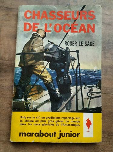 Roger Le Sage Chasseurs De L'océan Junior N200