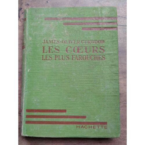 Les Coeurs Les Plus Farouches Hachette