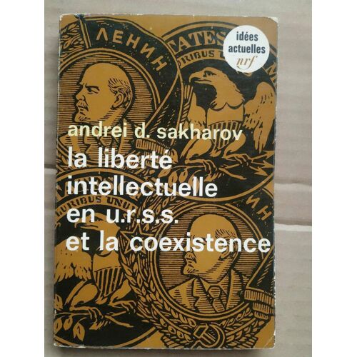 La Liberté Intellectuelle En Urss Et La Coexistence Nrf Idées