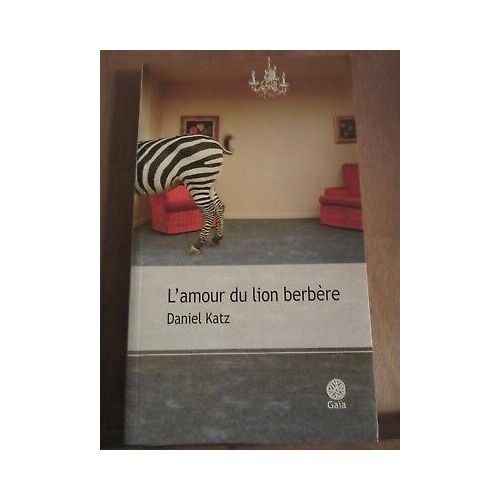 Daniel Katz L'amour Du Lion Berbère
