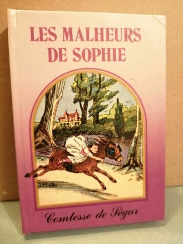 Comtesse De Ségur Les Malheurs De Sophie France Graphic Publications