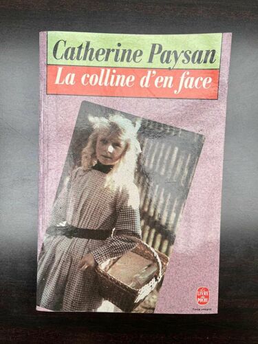 La Colline D'en Face Le Livre De Poche