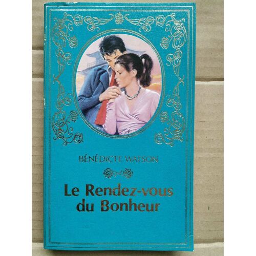 Le Rendez Vous Du Bonheur Presses De La Cité